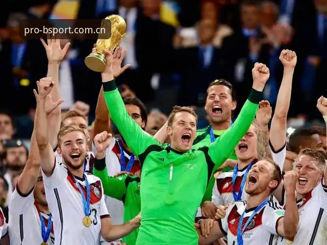 德国队世界杯大名单深度解析：诺伊尔回归与年轻新星的bsport体育观赛实用指南
